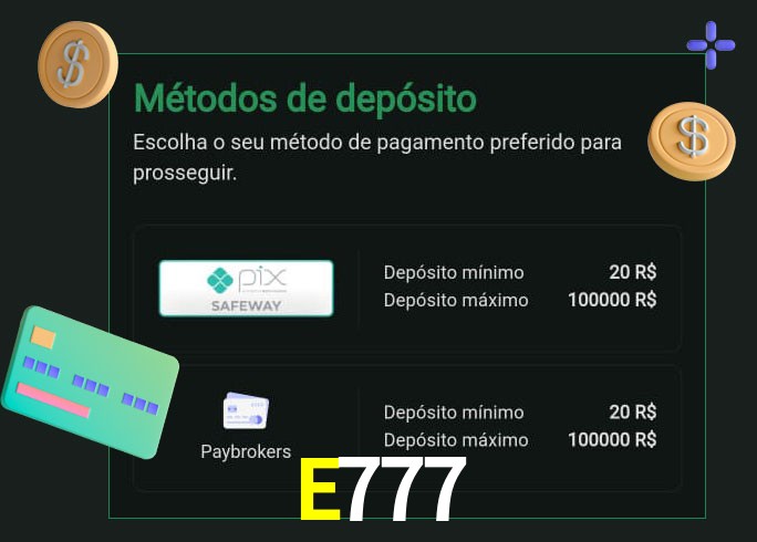 O cassino E777 oferece uma grande variedade de métodos de pagamento